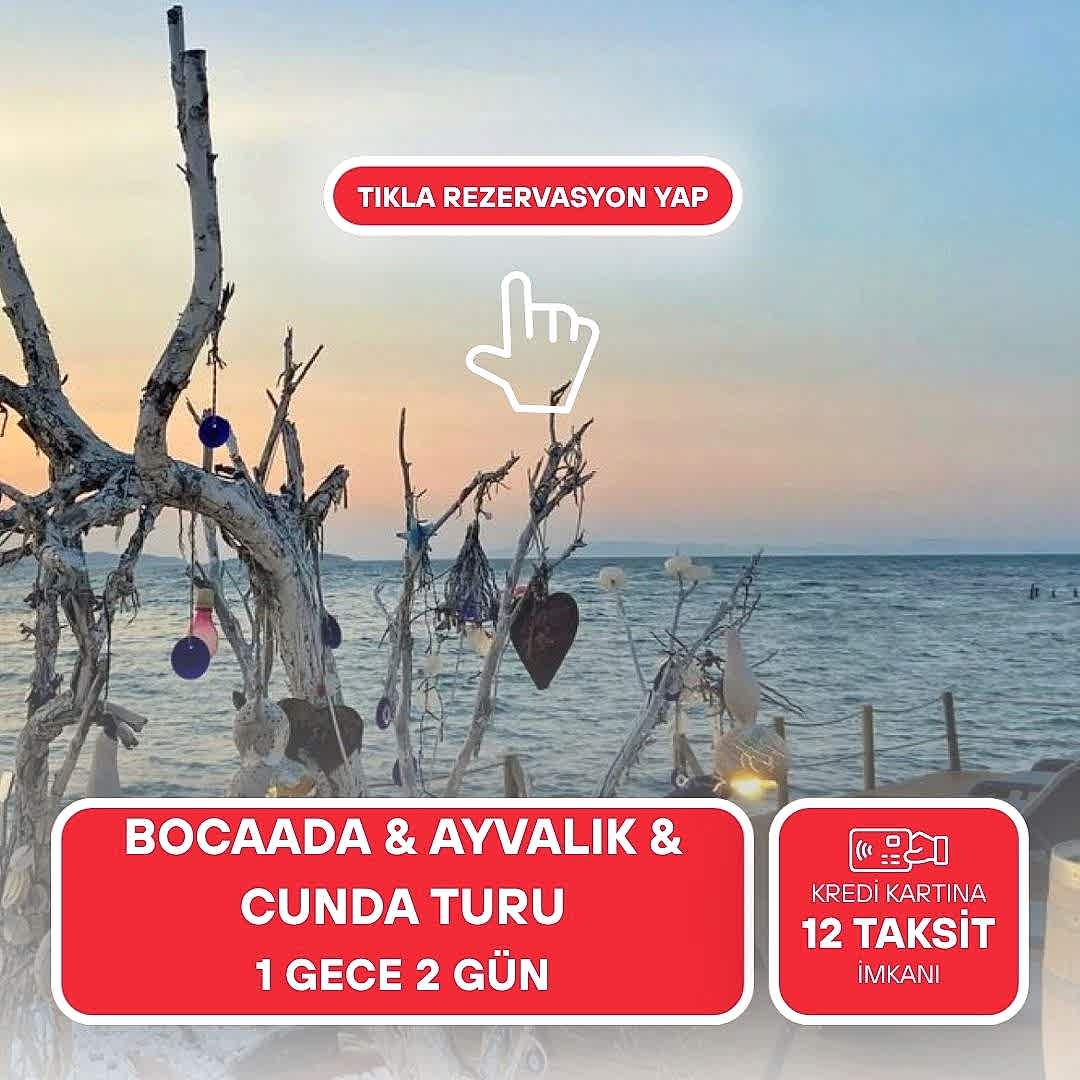 Bozcaada Ayvalık Cunda Turu 1 Gece Konaklama
