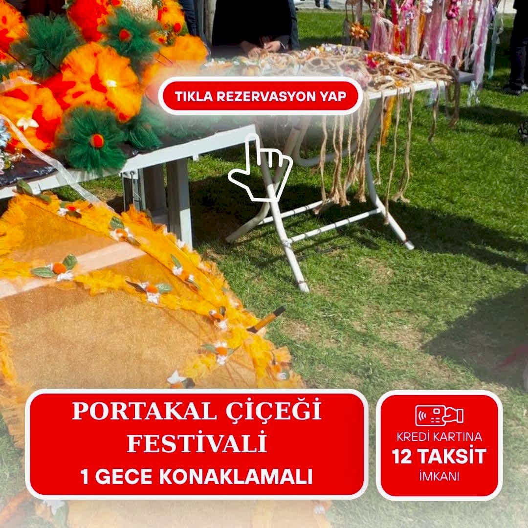  Adana Portakal Çiçeği Festivali Turu