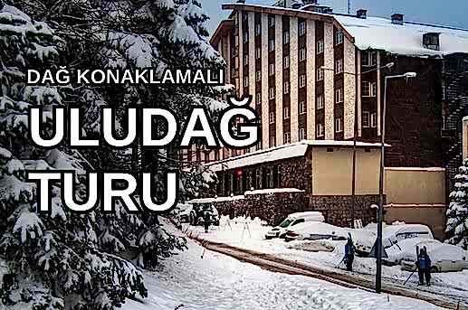 Grand Yazıcı Otel / Uludağ Kayak Turu / 2 Gece 3 Gün / İstanbul Kalkışlı