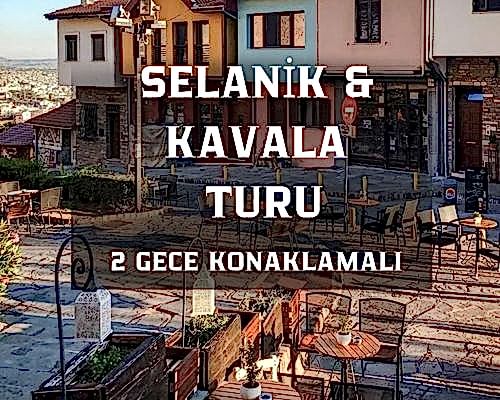 Selanik ve Kavala Masalı - 2026 Dönemi