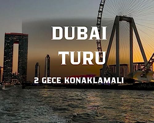 Görkemli Dubai & Lüksün Başkenti 2 Gece - Pegasus Hava Yolları ile 16 Mayıs Hareket (19 Mayıs Özel) AT1341
