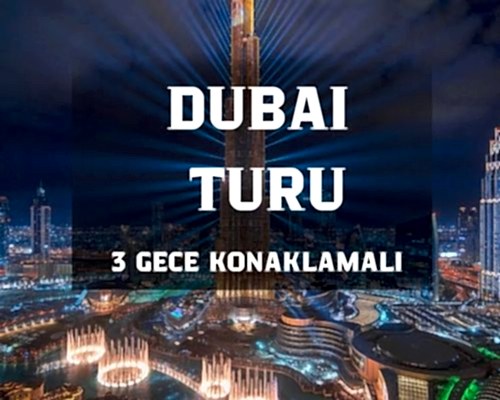 Görkemli Dubai & Lüksün Başkenti 3 Gece - Pegasus Hava Yolları ile (2026 İlkbahar Dönemi) - Pazartesi Hareket AT1340