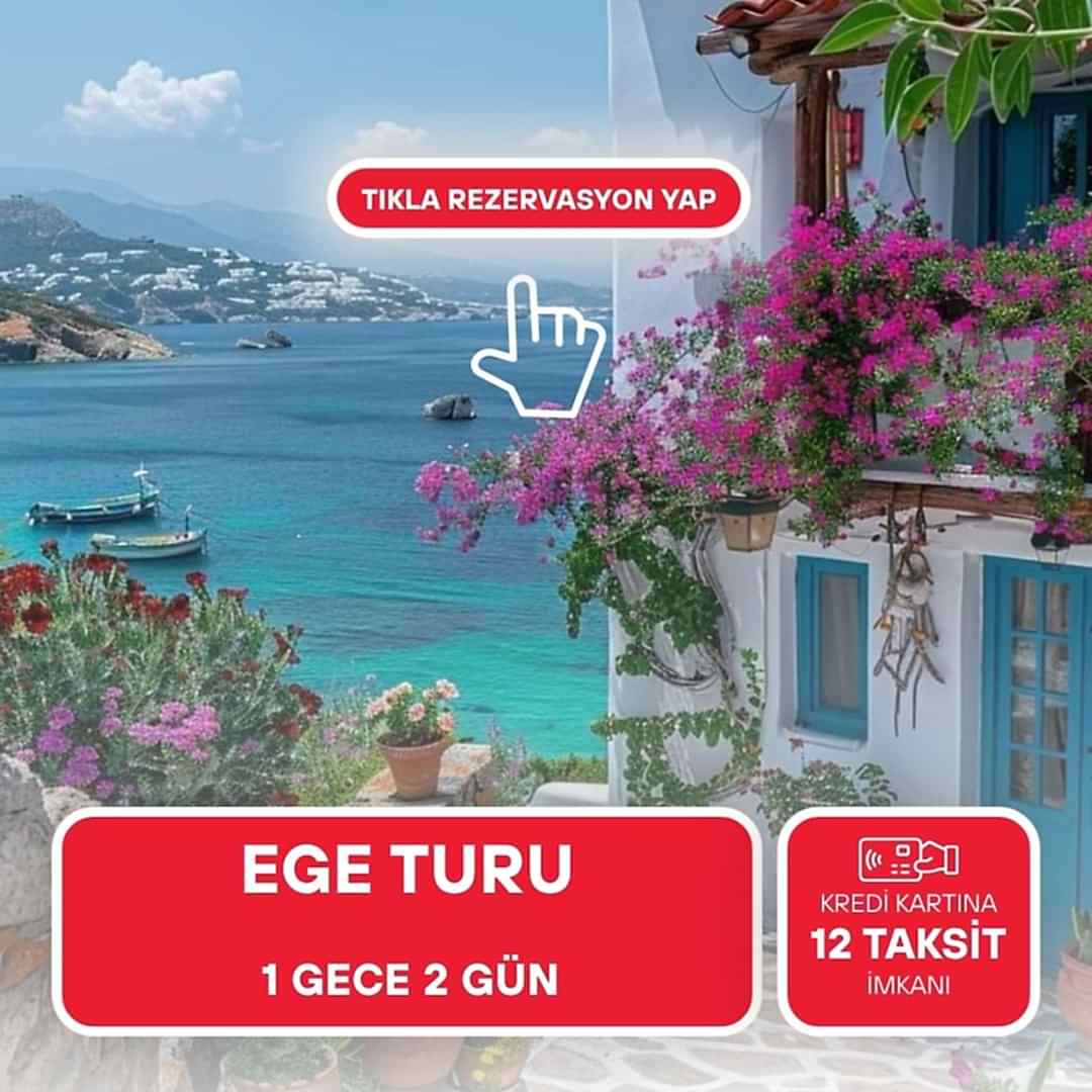 Kurban Bayramı Özel / Ege Turu/ 1 Gece 2 Gün/ İstanbul Kalkışlı
