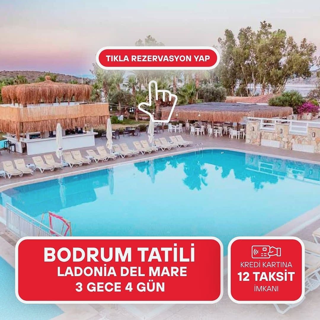 Ladonia Del Mare  Bodrum Otel  / 3 Gece 4 Gün / İstanbul Bursa ve İzmir Kalkışlı