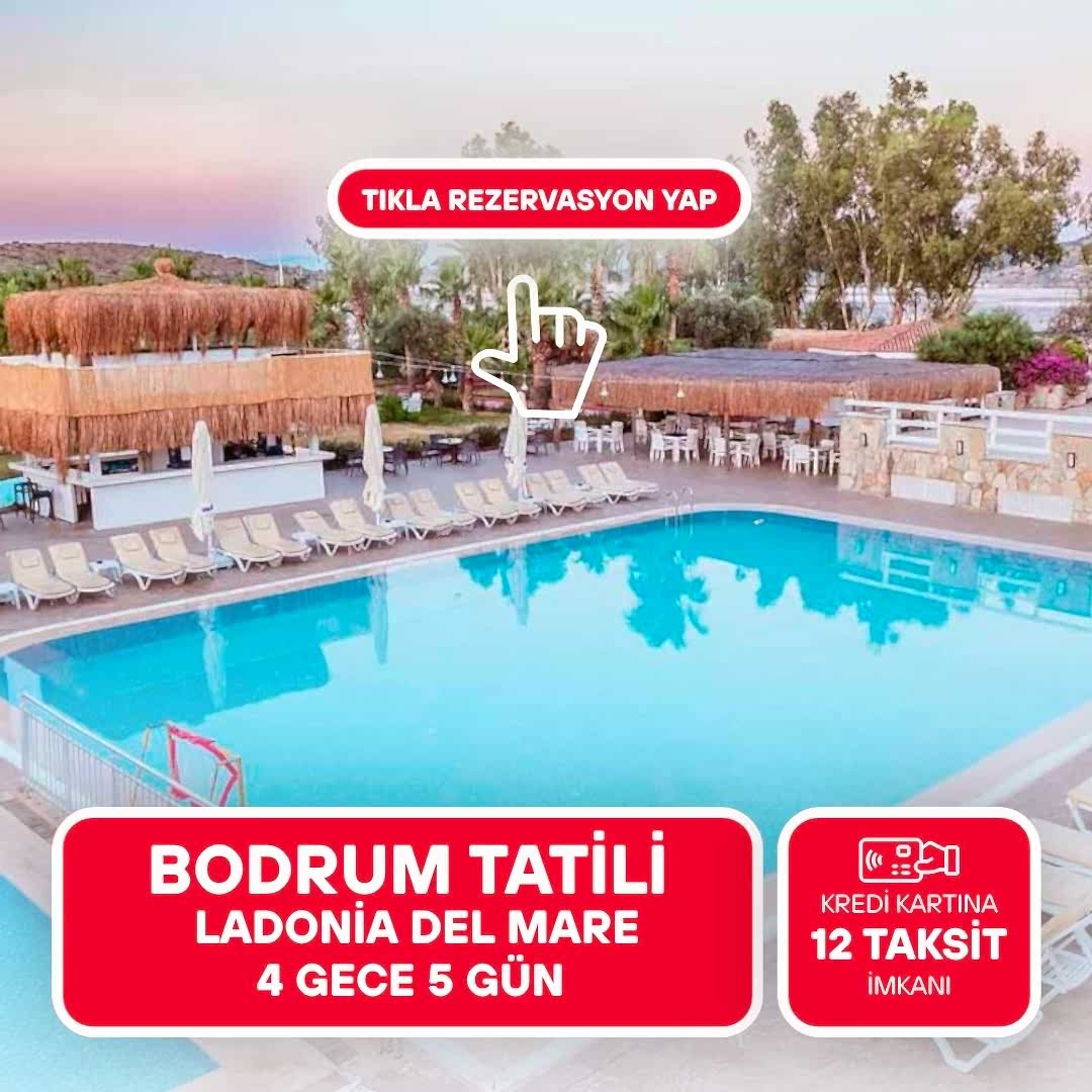Bodrum Ladonia Del Mare / 4 Gece 5 Gün / İstanbul Bursa ve İzmir Kalkışlı